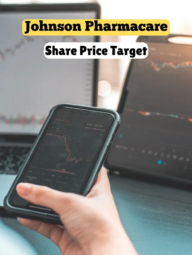 Johnson Pharmacare Share Price Target 2025​ to 2050