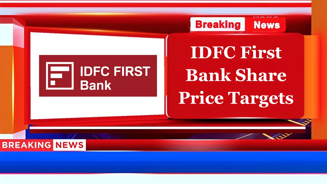 IDFC First Bank Share Price Target