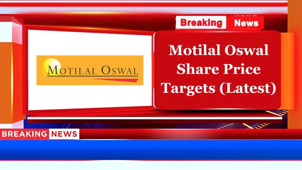 Motilal Oswal Share Price Target