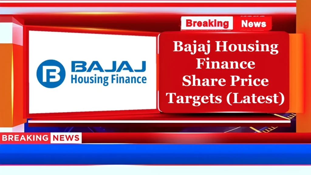 Bajaj Housing Finance Share Price Target