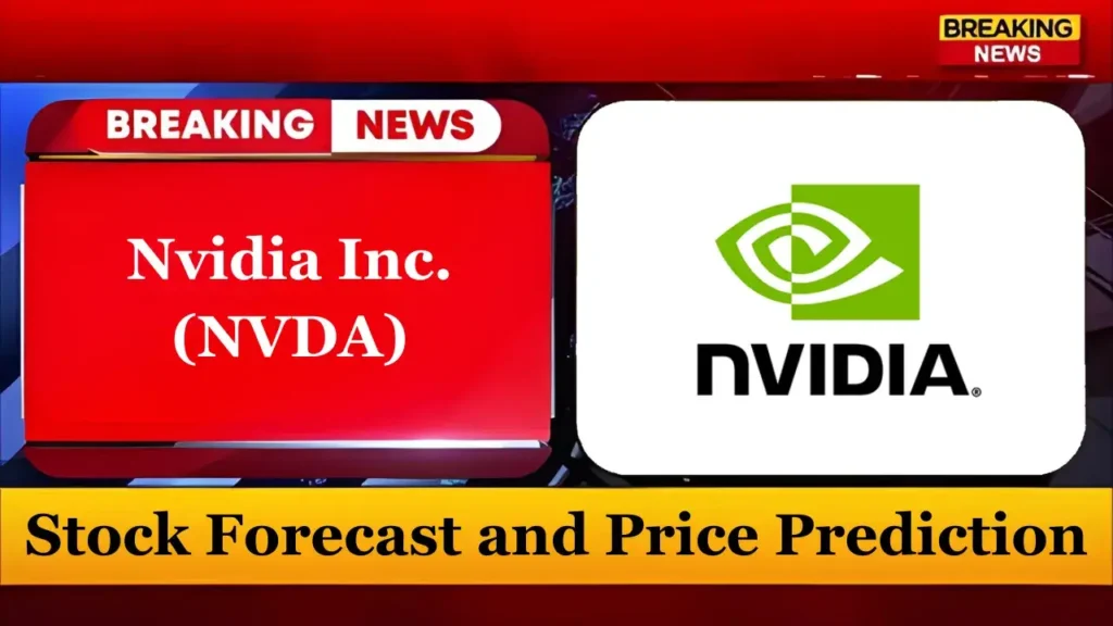 NVDA Stock Forecast and Price Prediction