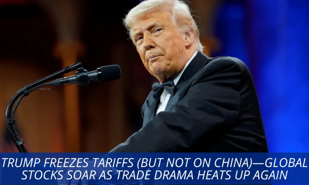 Trump Freezes Tariffs