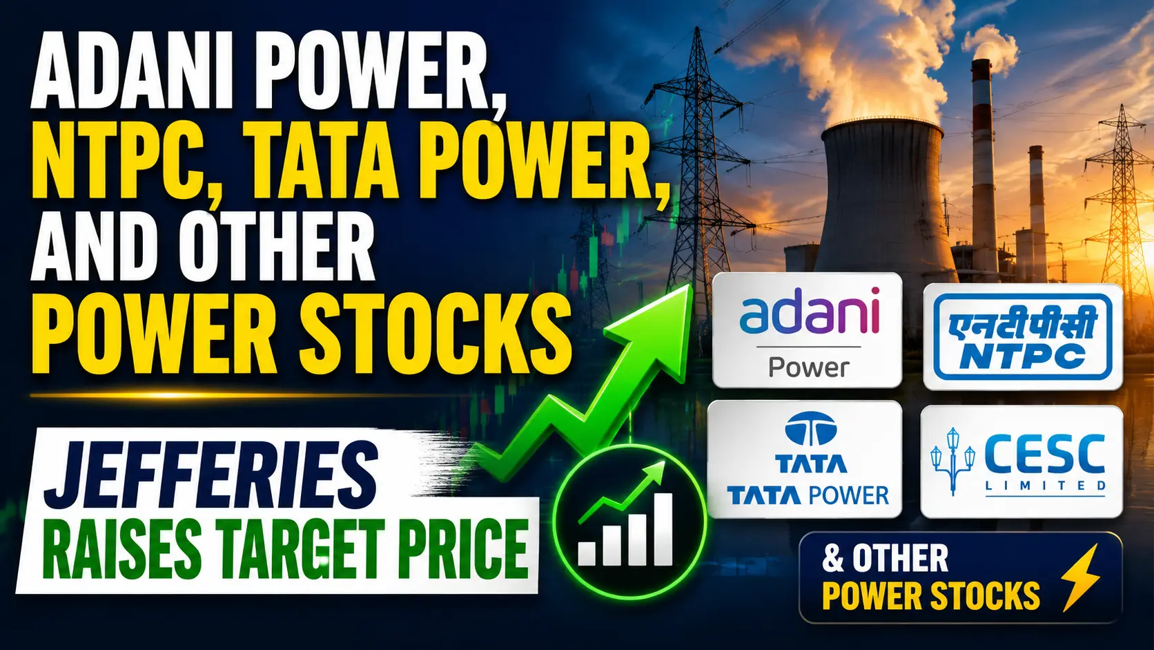 Adani Power, NTPC, Tata Power, and Other Power Stocks Jefferies Raises Target Price