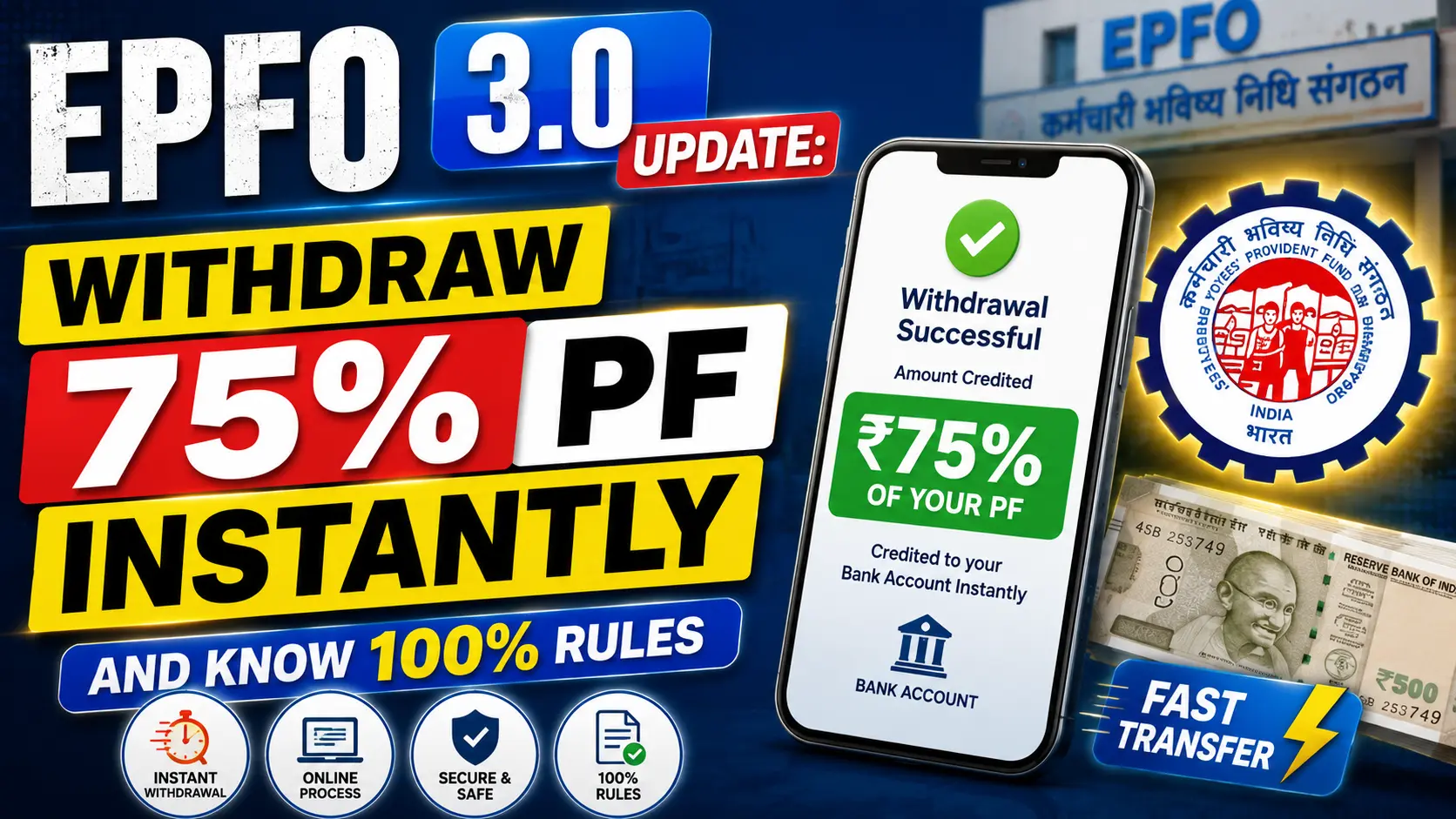 EPFO 3.0 Update Withdraw 75% PF Instantly, Know 100% Rules