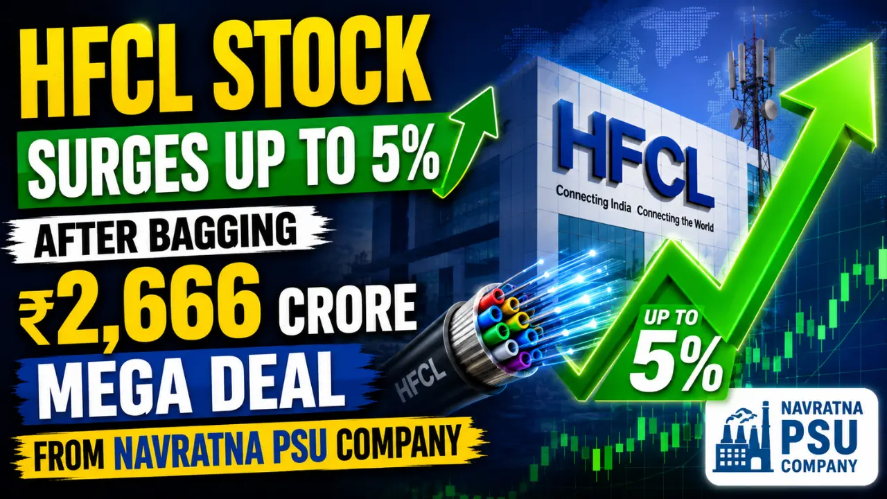 HFCL Stock Surges Up To 5% After Bagging ₹2,666 Crore Mega Deal From Navratna PSU Company
