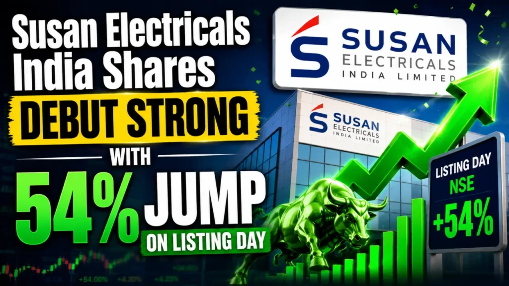 Susan Electricals India Shares Debut Strong with 54% Jump on Listing Day