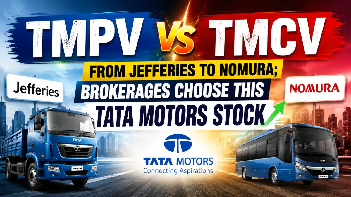 TMPV vs TMCV From Jefferies To Nomura; Brokerages Choose This Tata Motors Stock