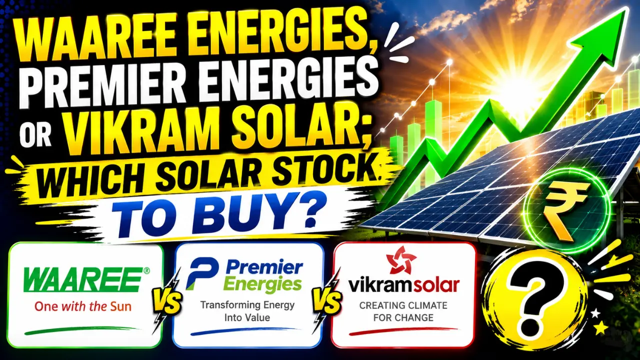 Waaree Energies, Premier Energies or Vikram Solar; Which Solar Stock to Buy
